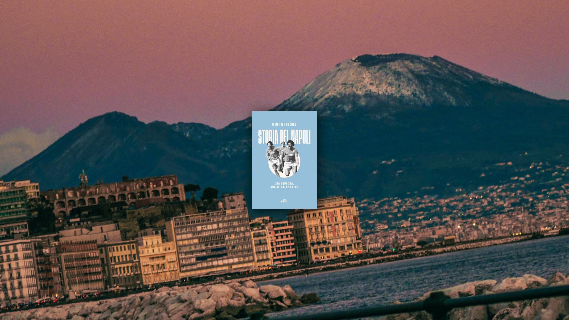 Gigi Di Fiore: Napoli e il Napoli