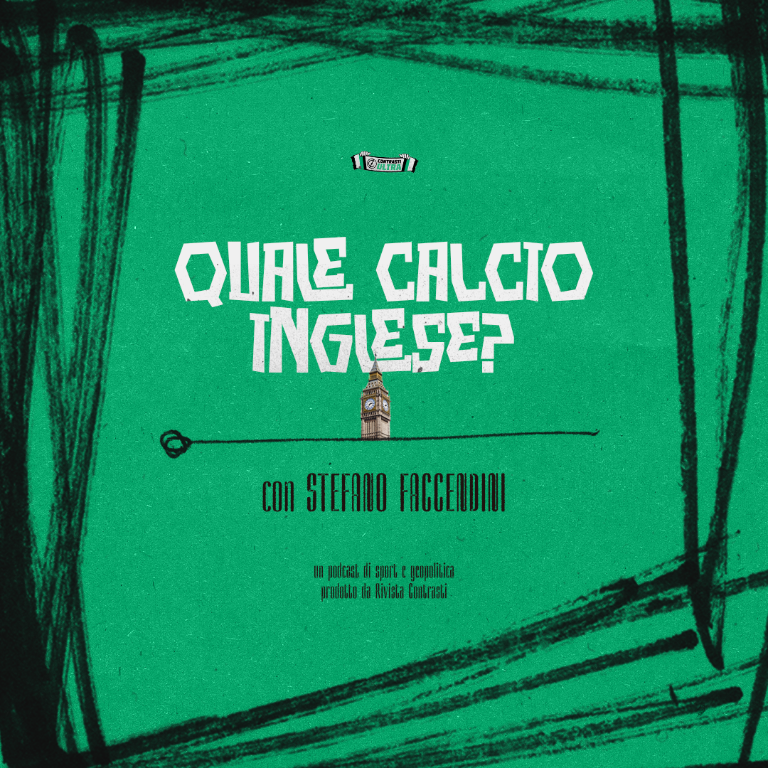 Quale calcio inglese?, con Stefano Faccendini